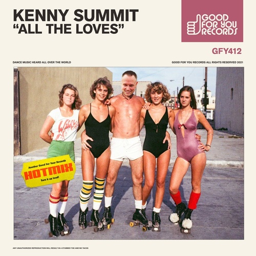 Kenny Summit - All The Loves [GFY412]